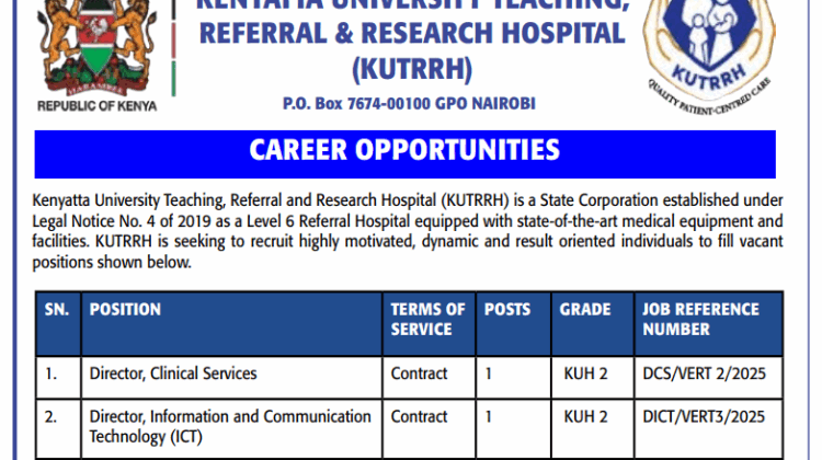 Kenyatta University Teaching, Referral and Research Hospital Announces Career Opportunities; How to Apply